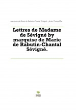 Libro Lettres de Madame de Sévigné by marquise de Marie de Rabutin-Chantal Sévigné., autor Javier Tavera Mas