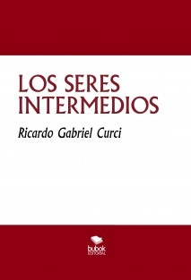 LOS SERES INTERMEDIOS