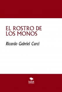 EL ROSTRO DE LOS MONOS
