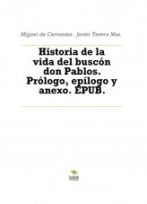 Libro Historia de la vida del buscón don Pablos. Prólogo, epílogo y anexo. EPUB., autor Javier Tavera Mas