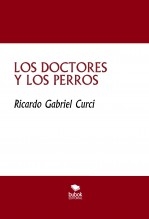 LOS DOCTORES Y LOS PERROS