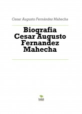 Biografia Cesar Augusto Fernandez Mahecha