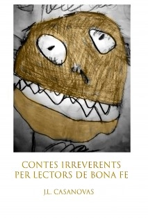 CONTES IRREVERENTS PER LECTORS DE BONA FE