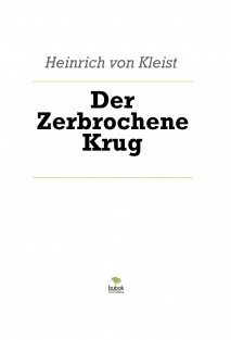 Der Zerbrochene Krug