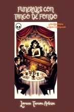 Libro Funerales con Tango de Fondo y otros Ritos Porteños que Huelen a Café Quemado, autor Lorena Tercon Arbiza
