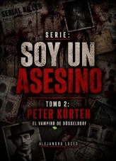 Libro Peter Kürten – El Vampiro de Düsseldorf, autor Franklin Díaz