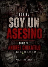 Libro Andrei Chikatilo "El Carnicero de Rostov", autor Franklin Díaz