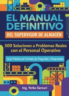 EL MANUAL DEFINITIVO DEL SUPERVISOR DE ALMACÉN