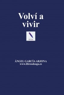 Volví a vivir