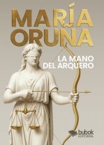 La mano del arquero: Acoso, maternidad y lucha jurídica