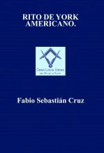 Libro RITO DE YORK AMERICANO., autor Fabio Cruz