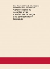 Control de calidad y seguridad en las transfusiones de sangre: guía para técnicos de laboratorio