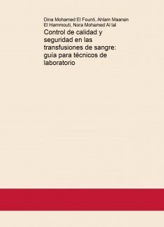 Control de calidad y seguridad en las transfusiones de sangre: guía para técnicos de laboratorio