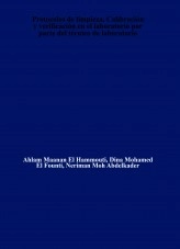 Libro Protocolos de limpieza, Calibración y verificación en el laboratorio por parte del técnico de laboratorio, autor tecnicolab