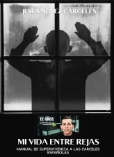 Libro Mi Vida Entre Rejas, autor Alex Guamis