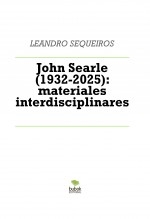 Libro John Searle (1932-2025): materiales interdisciplinares (2ª edición), autor LEANDRO SEQUEIROS SAN ROMAN