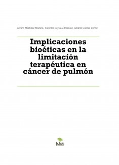 Implicaciones bioéticas en la limitación terapéutica en cáncer de pulmón