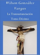 La Transustanciación Tomo Décimo