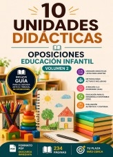 10 UNIDADES DIDÁCTICAS OPOSICIONES EDUCACION INFANTIL. VOLUMEN II.