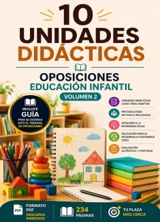 10 UNIDADES DIDÁCTICAS OPOSICIONES EDUCACION INFANTIL. VOLUMEN II.