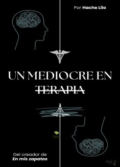 Un mediocre en terapia