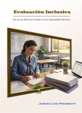Libro Evaluación Inclusiva, autor Jorge Luis Prioretti