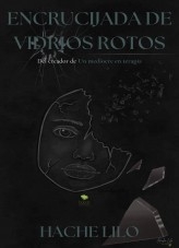 Encrucijada de vidrios rotos