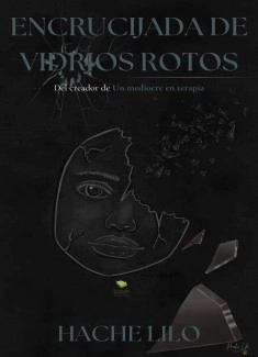 Encrucijada de vidrios rotos