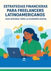 Libro Estrategias Financieras Freelancers Latinoamericanos, autor Rafael Torres Peralta