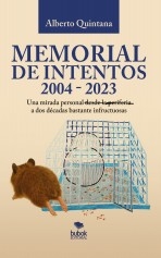 Libro Memorial de intentos 2004-2023, autor Quintana, Alberto
