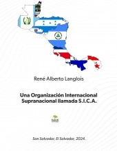 Una Organización Internacional Supranacional llamada S.I.C.A.