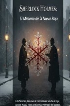 Libro Sherlock Holmes/ El Misterio de la Nieve Roja, autor Jose Mª Alarte Duart