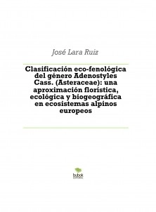 Clasificación eco-fenológica del género Adenostyles Cass. (Asteraceae): una aproximación florística, ecológica y biogeográfica en ecosistemas alpinos europeos