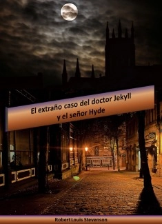 El extraño caso del doctor Jekyll y el señor Hyde