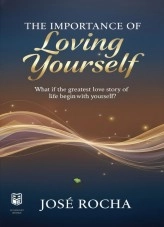 Libro The importance of loving yourself, autor José Rocha