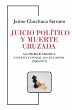 Juicio Político y Muerte Cruzada