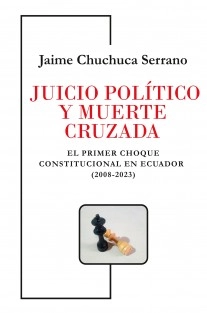 Juicio Político y Muerte Cruzada