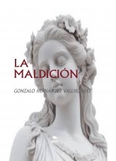 Libro LA MALDICIÓN, autor Gonzalo Hernández Vallhonrat