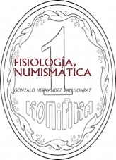 Libro FISIOLOGÍA, NUMISMÁTICA, autor Gonzalo Hernández Vallhonrat
