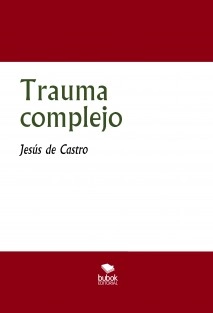 Trauma complejo