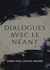 Dialogues avec le Néant