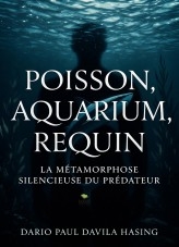 Poisson, Aquarium, Requin «La Métamorphose Silencieuse du Prédateur»