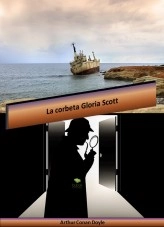 Libro La corbeta Gloria Scott, autor Rolando José Olivo