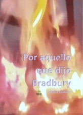 Por aquello que dijo Bradbury