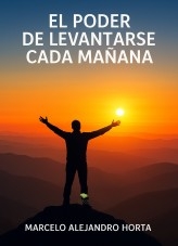 EL PODER DE LEVANTARSE CADA MAÑANA