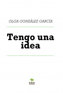 Tengo una idea