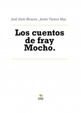 Libro Los cuentos de fray Mocho., autor Javier Tavera Mas