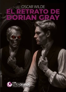 El retrato de Dorian Gray (Ediciones Letra Grande)