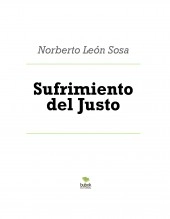 Libro Sufrimiento del Justo, autor Norberto León Sosa