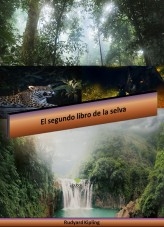 Libro El segundo libro de la selva, autor Rolando José Olivo